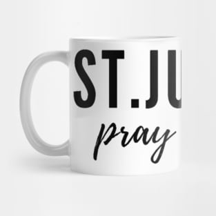 St. Justin pray for us Mug